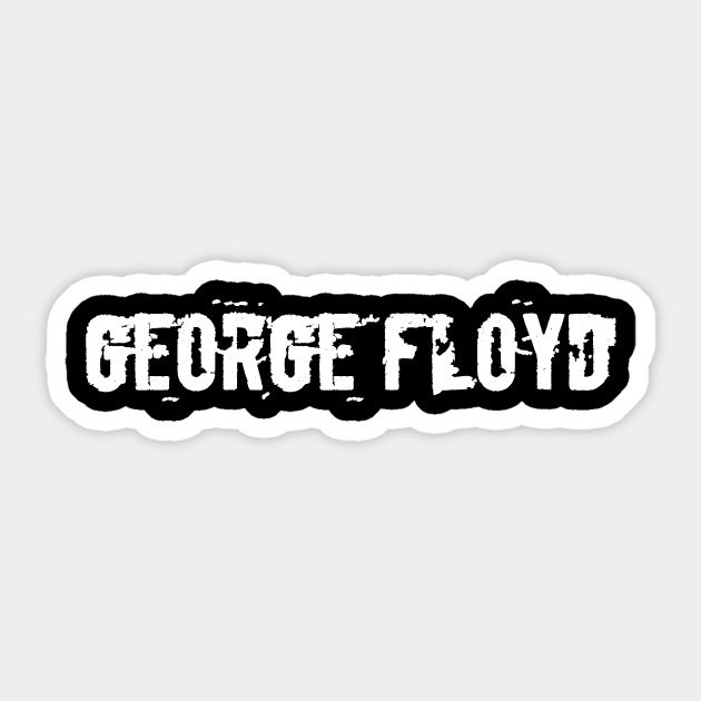 George floyd Sticker by FouadBelbachir46